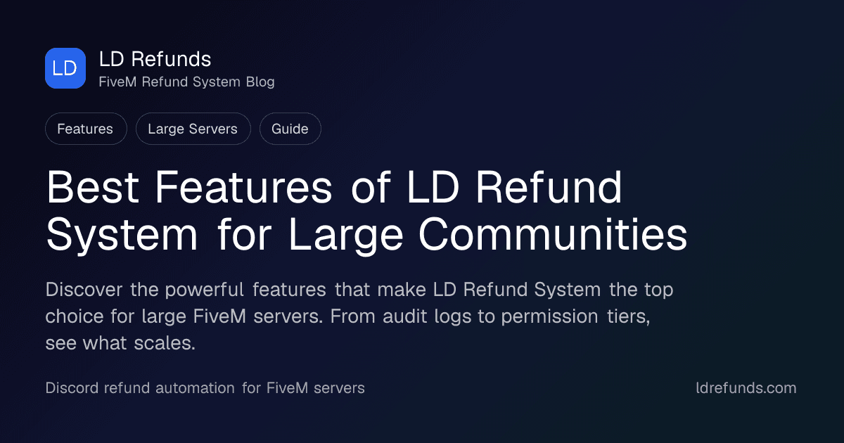 Best Features of LD Refund System for Large Communities