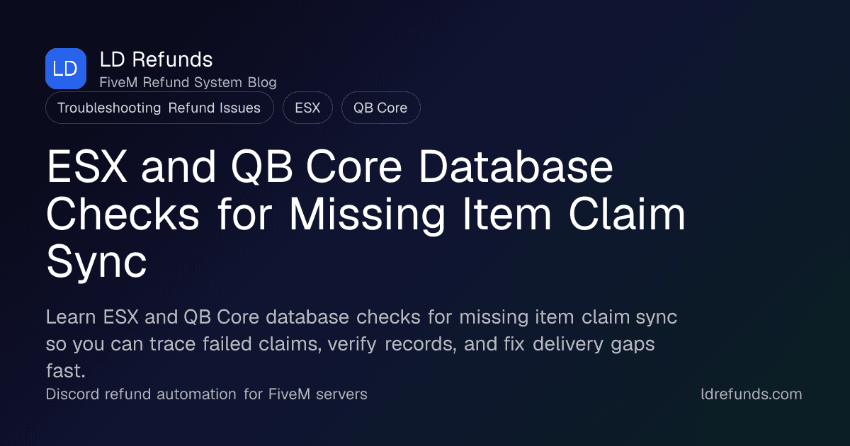 ESX and QB Core Database Checks for Missing Item Claim Sync