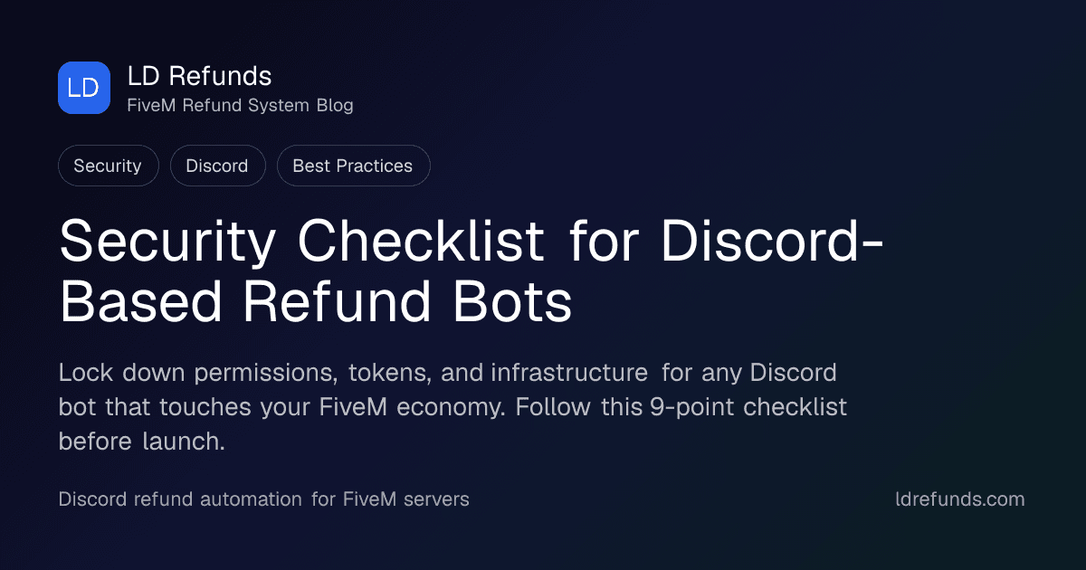 Security Checklist for Discord-Based Refund Bots